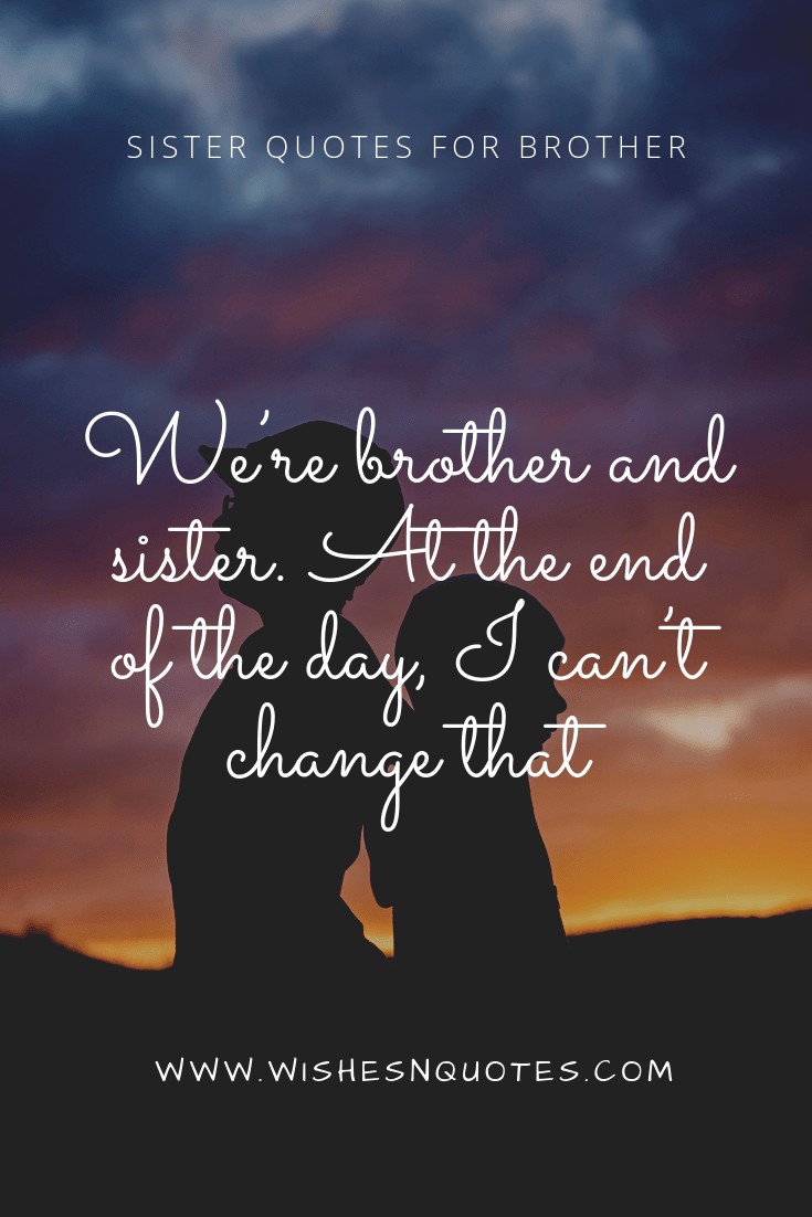 Wallpaper Of Brother And Sister With Quotes 735x1102